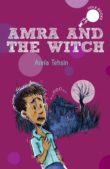 Amra and the Witch (hOle books) [Paperback] Tehsin Arefa