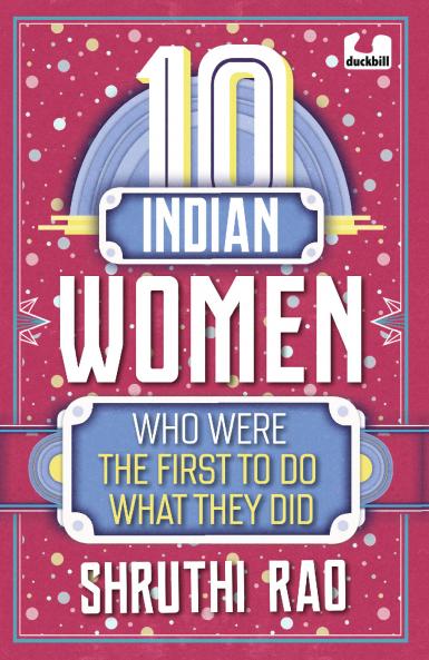 10 Indian Women Who Were the First to Do