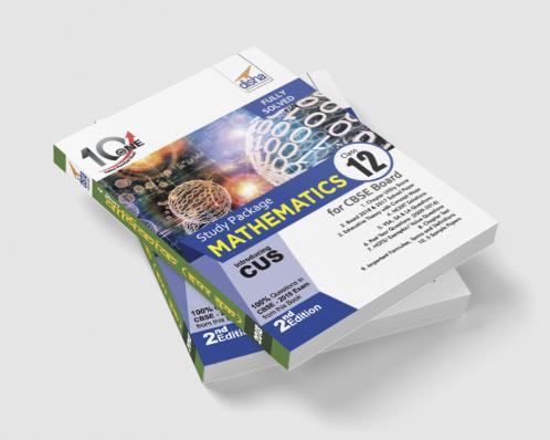 10 in One Study Package for CBSE Mathematics Class 12 with 5 Model Papers 2nd Edition