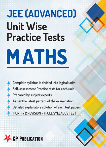 JEE Advanced Maths - Unitwise Practice Test Papers