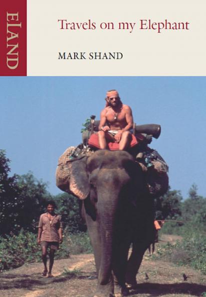 Travels on My Elephant: An Indian Journey