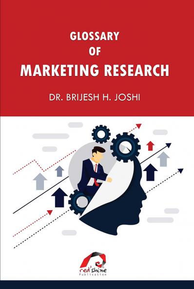 GLOSSARY OF MARKETING RESEARCH