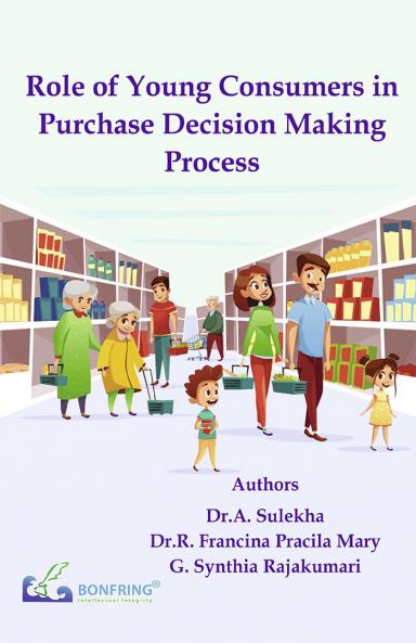 Role of Young Consumers in Purchase Decision Making Process