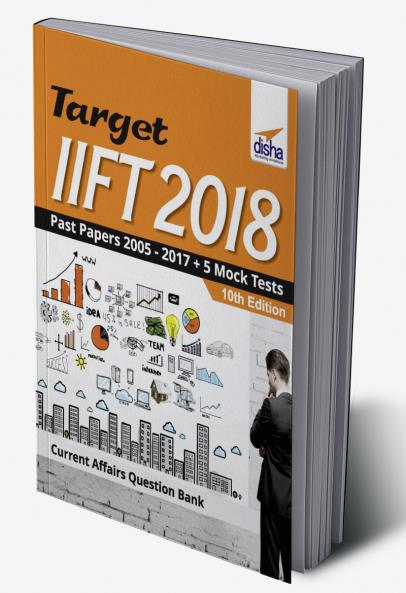 TARGET IIFT 2018 (Past Papers 2005 - 2017) + 5 Mock Tests 10th Edition