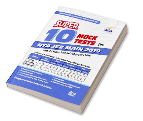 Super 10 Mock Tests for NTA JEE Main 2019 with 2 Online Past Solved Papers 2018 - 2nd Edition