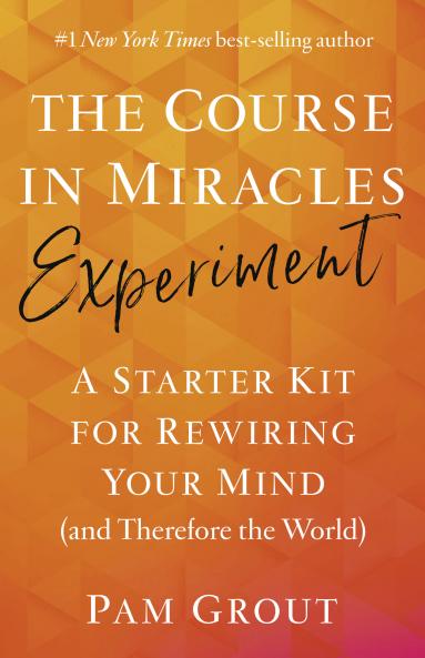 The Course in Miracles Experiment