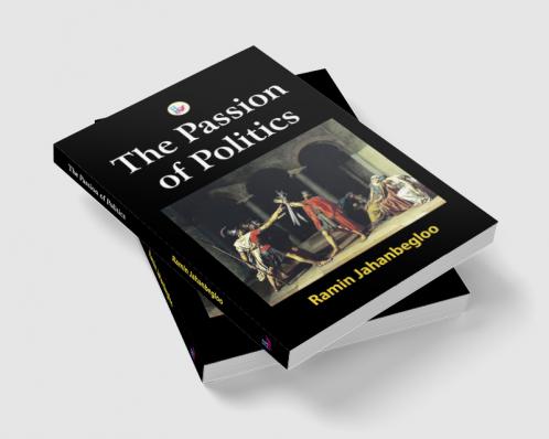 The Passion of Politics