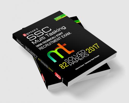 SSC Multi Tasking (NON-TECHNICAL) STAFF RECRUITMENT EXAM. 82 SOLVED PAPERS 2017