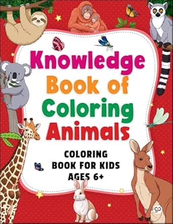 Knowledge Book of Coloring: Animals (50 beautiful illustrations with articles)
