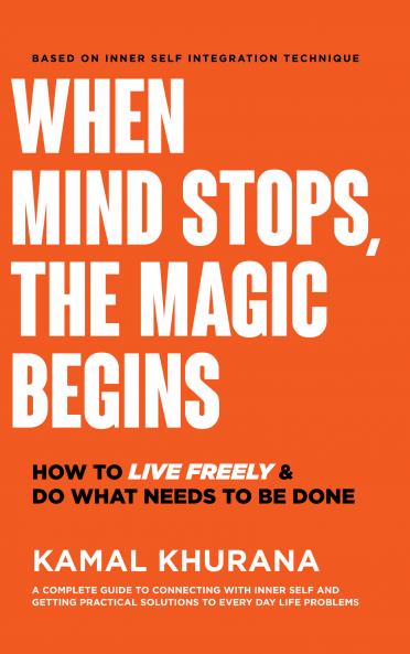 When Mind Stops The Magic Begins