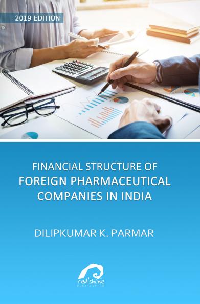 Financial Structure Of Foreign Pharmaceutical Companies In India