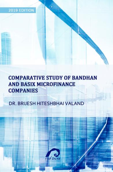 COMPARATIVE STUDY OF BANDHAN AND BASIX MICROFINANCE COMPANIES