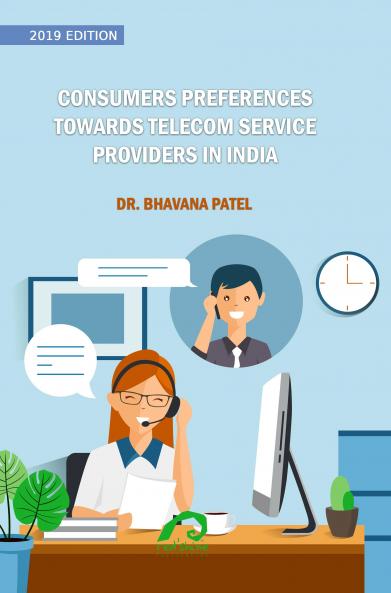 Consumers Preferences Towards Telecom Service Providers In India
