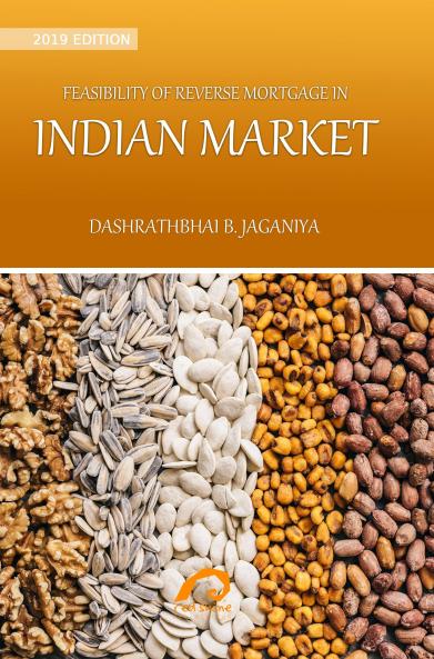 Feasibility Of Reverse Mortgage In Indian Market