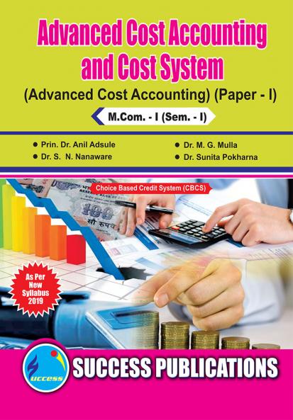 Advanced Cost Accounting & Cost System (Advanced Cost Accounting -I)M.Com Sem-I