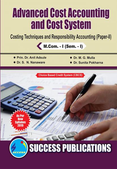 Advanced Cost Accounting & Cost System (Costing Techniques & Responsibility Accounting - II)M.Com Sem-I