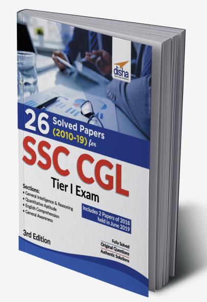 26 Solved Papers (2010-19) for SSC CGL Tier I Exam 3rd Edition