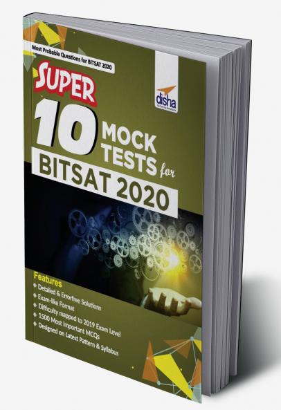 Super 10 Mock Tests for BITSAT 2020