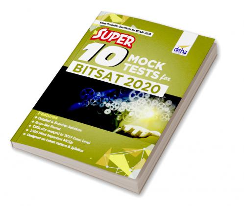 Super 10 Mock Tests for BITSAT 2020
