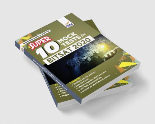 Super 10 Mock Tests for BITSAT 2020