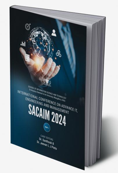 INTERNATIONAL CONFERENCE ON ADVANCE IT ENGINEERING AND MANAGEMENT SACAIM 2024 VOLUME – 3