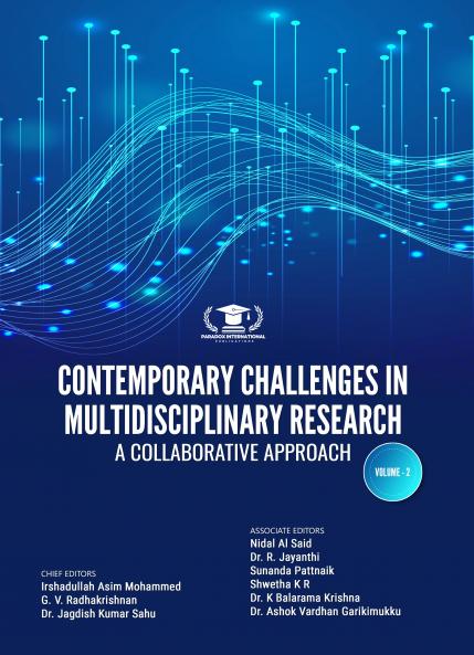 CONTEMPORARY CHALLENGES IN MULTIDISCIPLINARY RESEARCH: A COLLABORATIVE APPROACH VOLUME-2
