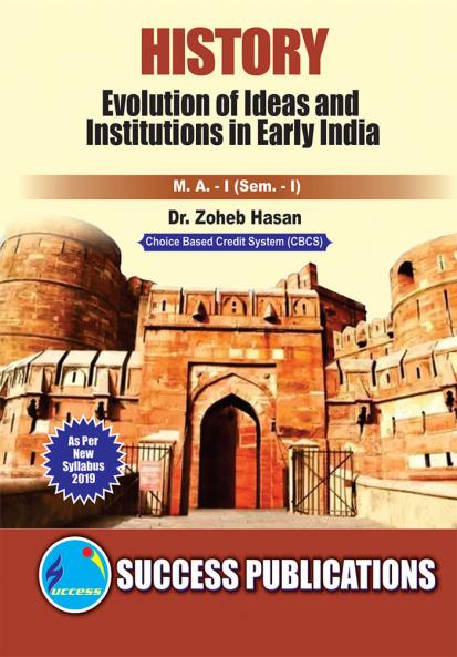 Evolution of Ideas and Institutions in Early  IndiaM.A Sem-I
