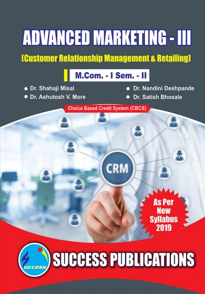 Custmer Relationship Management & Retailing (Marketing-III)M.Com Sem-II