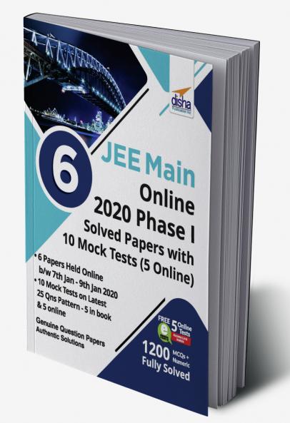 6 JEE Main Online 2020 Phase I Solved Papers with 10 Mock Tests (5 Online)