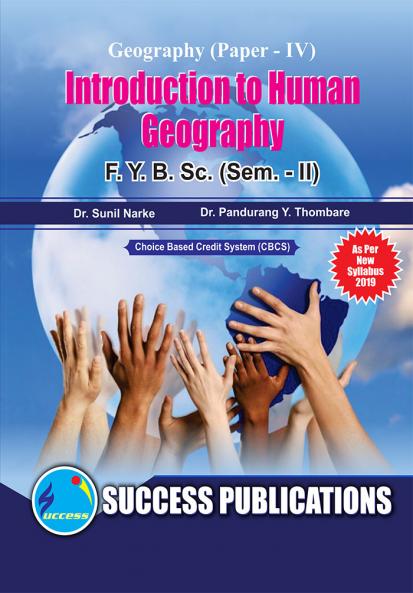 Introduction to Human Geography Paper - IVF.Y.B.Sc Sem-II