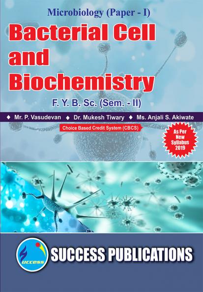 Bacterial Cell and Biochemistry  (Paper I)F.Y.B.Sc Sem-II