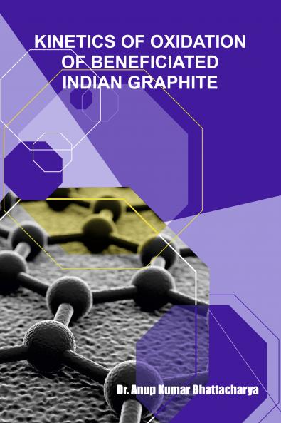 Kinetics of Oxidation of Beneficiated Indian Graphite
