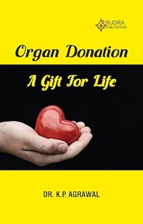 ORGAN DONATION A GIFT FOR LIFE
