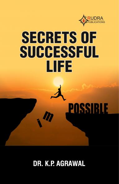 SECRETS OF SUCCESSFUL LIFE