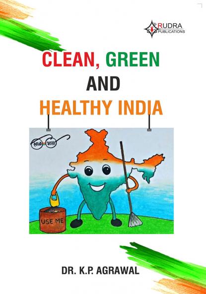 CLEAN GREEN AND HEALTHY INDIA