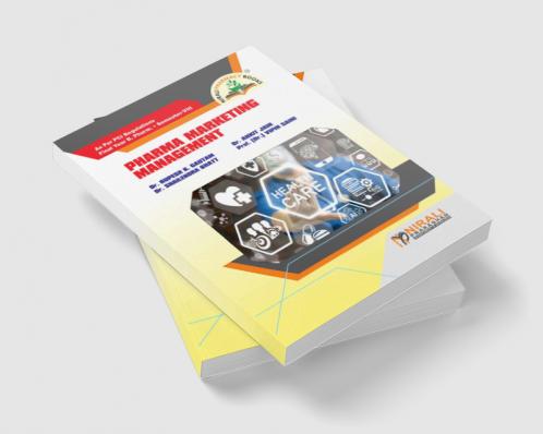 PHARMA MARKETING MANAGEMENT – Final Year BPharm – Semester 8 – As Per PCI Regulations