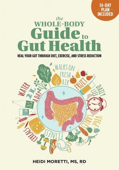 The whole body guide to gut health