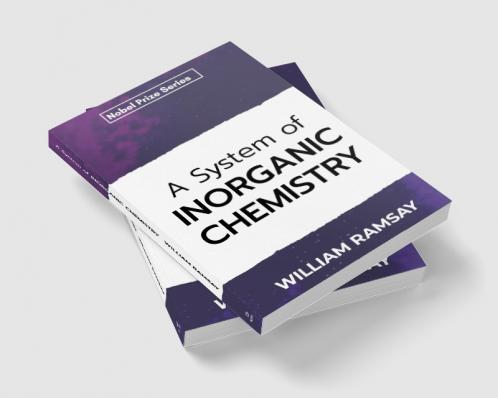 A System of Inorganic Chemistry