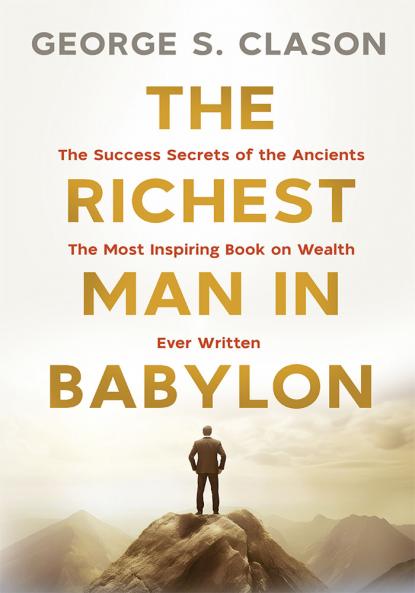 The Richest Man in Babylon