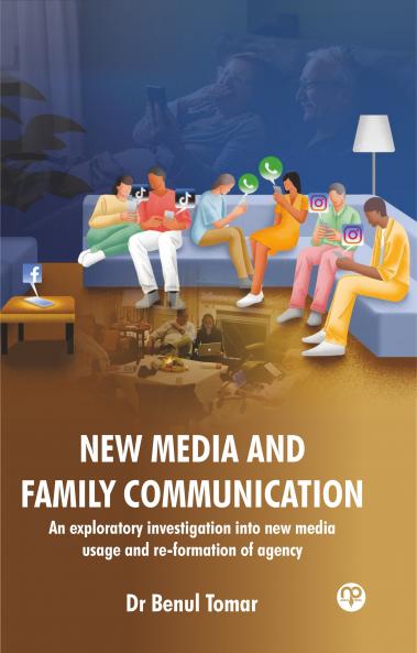 NEW MEDIA AND FAMILY COMMUNICATION