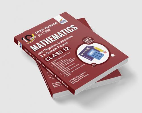 10 in One Study Package for CBSE Mathematics Class 12 with Objective Questions & 3 Sample Papers 4th Edition