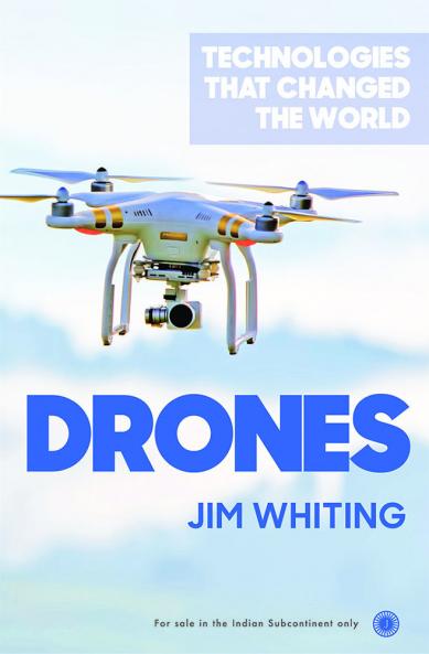 Technologies that Changed the World: Drones