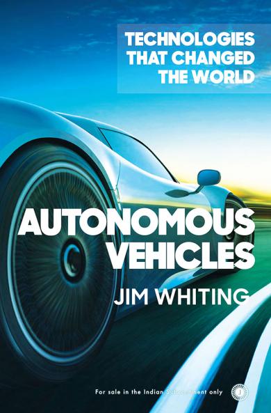 Technologies that Changed the World: Autonomous Vehicles