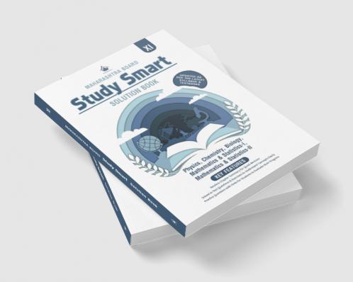 Study Smart Solution Book (Maharashtra Board): Class 11 for 2021 Examinations
