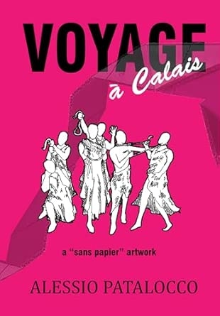 Voyage à Calais - a “sans papier” artwork