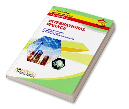 Sinha Chavan & Khaladar-Khedekar INTERNATIONAL FINANCE (MBA Semester 3)