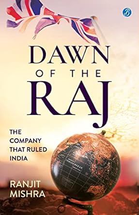 Dawn Of The Raj