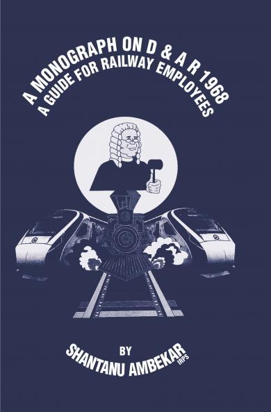 A Monograph On D & Ar 1968 ( A Guide For Railway Employees)