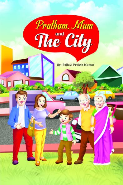 Pratham Mum And The City