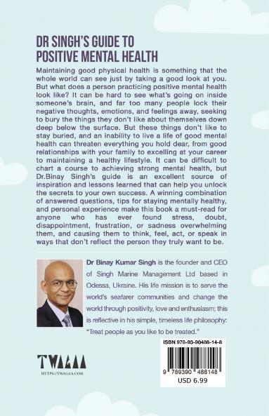 DR SINGH’S GUIDE TO POSITIVE MENTAL HEALTH